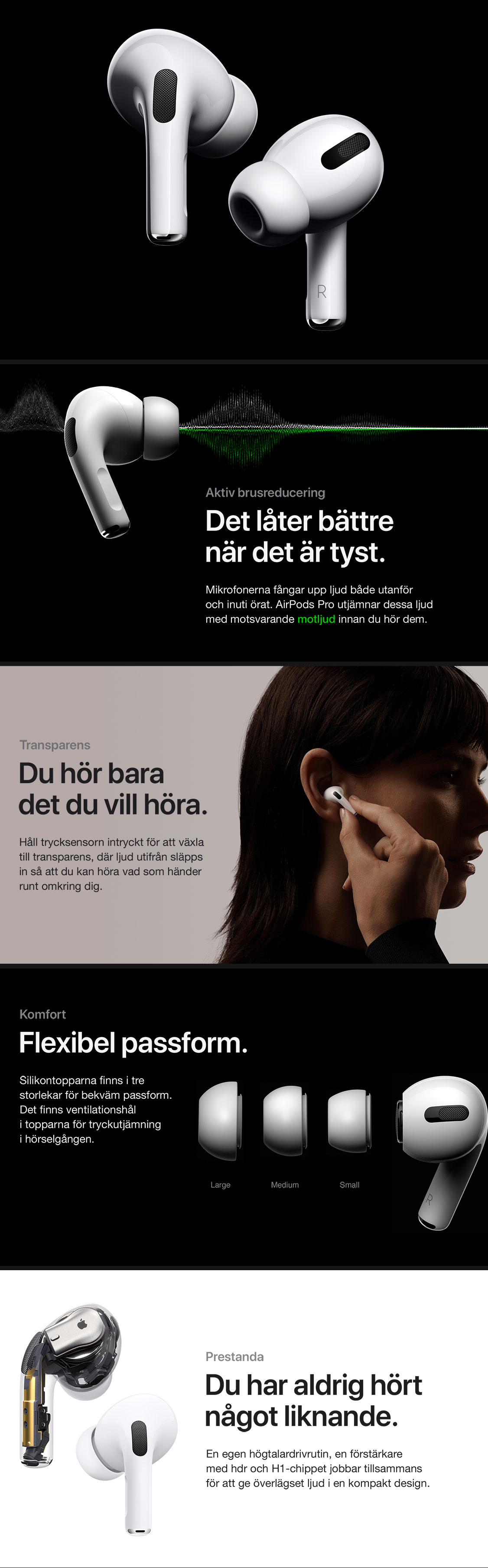 AirPods Pro med aktiv brusreducering och Transparent ljud - så du endast hör det du vill höra. Flexibel, anpassningsbar passform! AirPods Pro