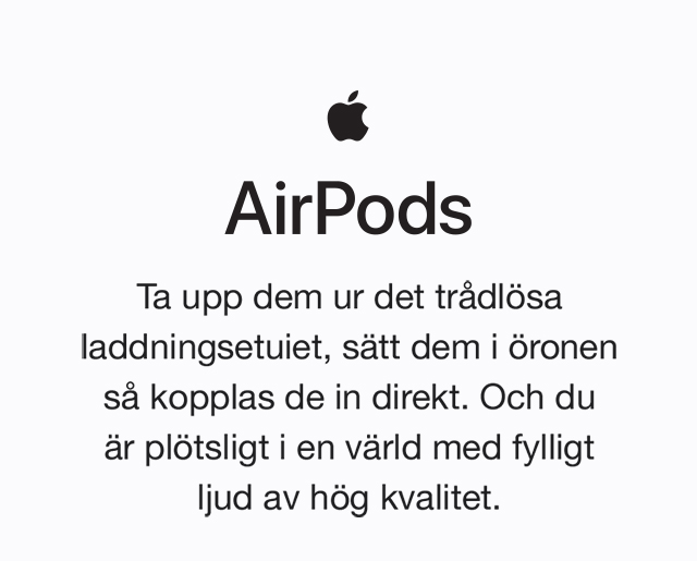 Trådlöst, bekymmerslöst och fantastiskt AirPods