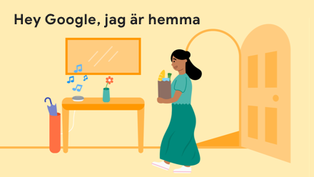 Hey Google, jag är hemma! Ritning av en kvinna som kommer hem