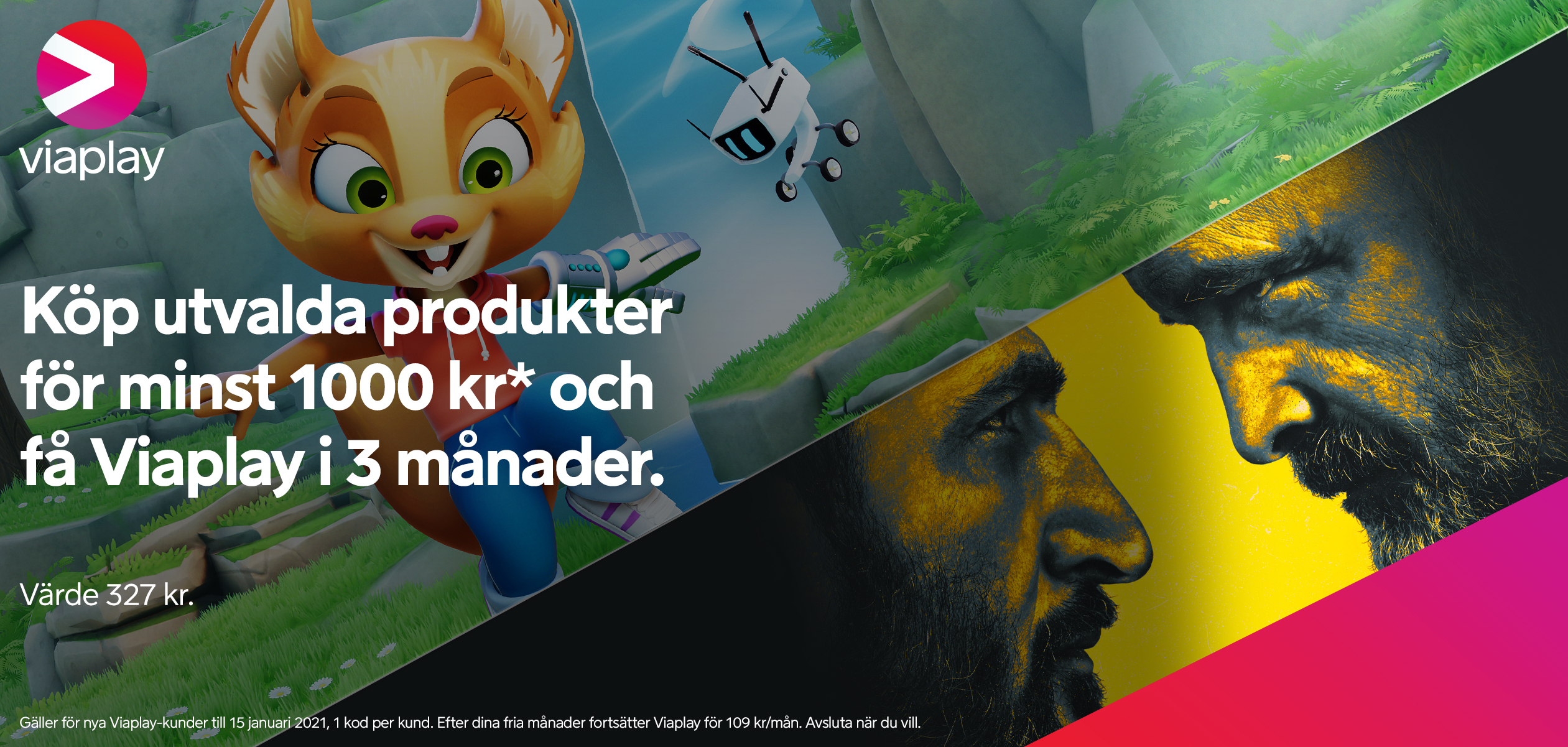Köp utvalda produkter - få Viaplay Film & Serier Köp utvalda produkter - få Viaplay Film & Serier