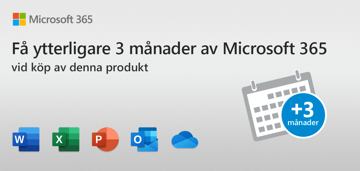 Få ytterligare 3 månader av Microsoft 365 vid köp av denna produkt Microsoft 365.