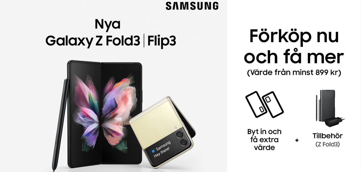 Förköp nu och få prylar till ett värde på minst 869kr på köpet Galaxy Z Flip3 och Galaxy Z Fold3 samt erbjudandetext