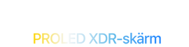 MacBook Pro med PROLED XDR-skärm