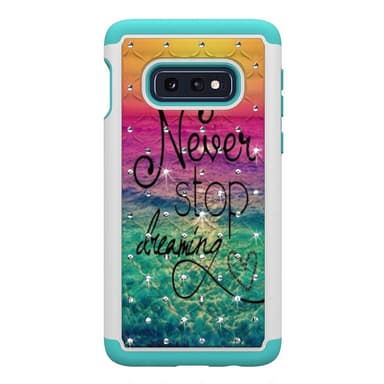 Samsung Galaxy S10e TPU-Skal Armor Extra Tåligt - Quote Never Stop Dreaming
