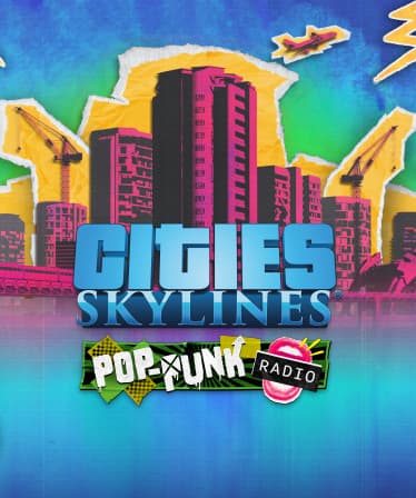 Cities: Skylines - Pop-Punk Radio - PC Windows,Mac OSX,Linux