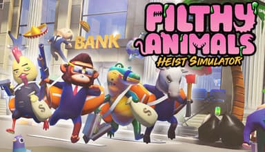 Filthy Animals | Heist Simulator - PC Windows