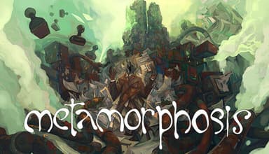 Metamorphosis - PC Windows