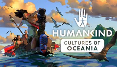 HUMANKIND™ - Cultures of Oceania Pack - PC Windows,Mac OSX