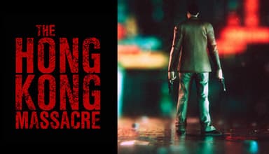 The Hong Kong Massacre - PC Windows