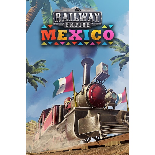 Railway Empire: Mexico - PC Windows,Linux