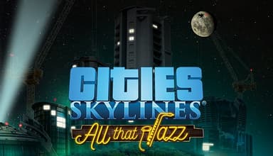 Cities: Skylines - All That Jazz - PC Windows,Mac OSX,Linux