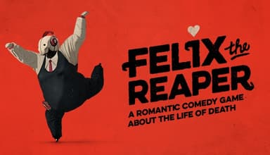 Felix The Reaper - PC Windows Mac OSX