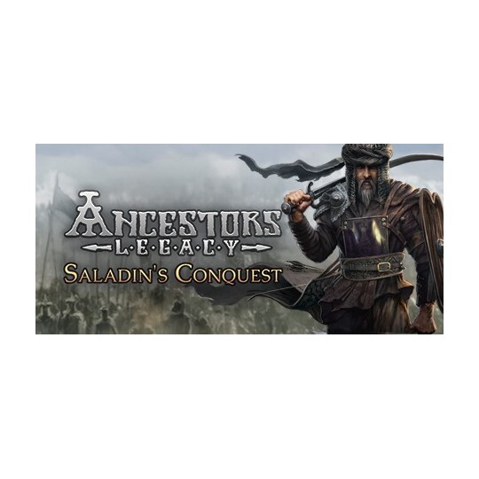 Ancestors Legacy - Saladin s Conquest - PC Windows