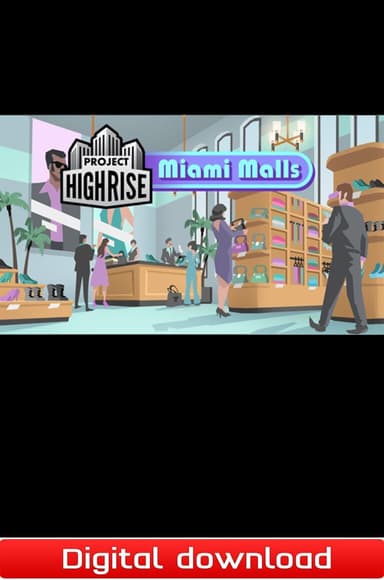 Project Highrise Miami Malls - PC Windows Mac OSX