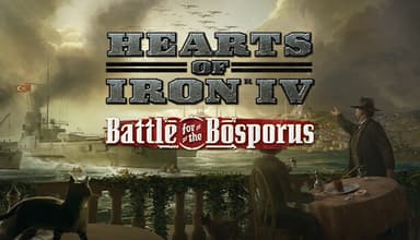 Hearts of Iron IV: Battle for the Bosporus - PC Windows,Mac OSX,Linux
