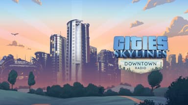 Cities: Skylines - Downtown Radio - PC Windows,Mac OSX,Linux