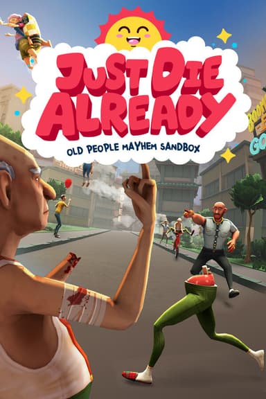 Just Die Already - PC Windows