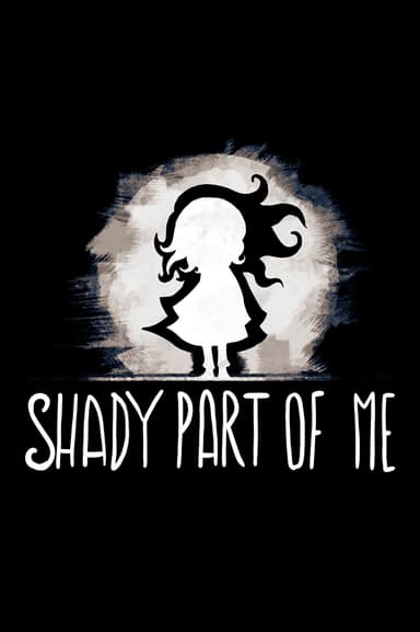 Shady Part of Me - PC Windows