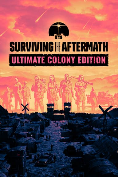 Surviving the Aftermath: Ultimate Colony Edition - PC Windows