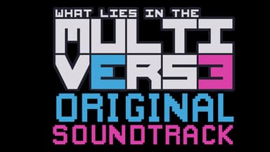 What Lies in the Multiverse - Soundtrack - PC Windows