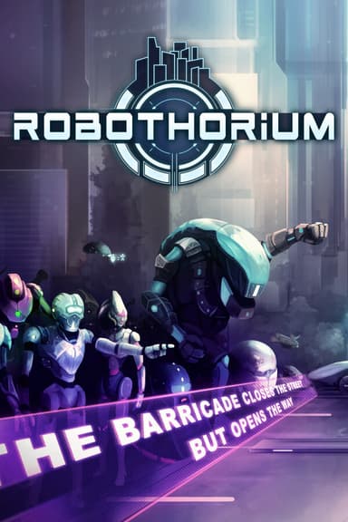 Robothorium - PC Windows,Mac OSX,Linux