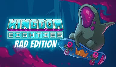 Kingdom Eighties Rad Deluxe Edition - PC Windows,Mac OSX,Linux