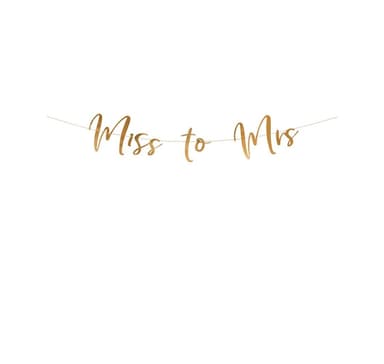 Banner ""Miss to Mrs""