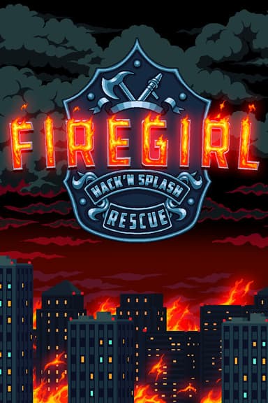 Firegirl: Hack 'n Splash Rescue - PC Windows