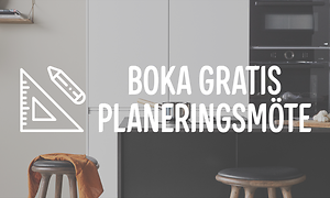 Bild på ett kök med vit text där det står: boka gratis planeringsmöte.