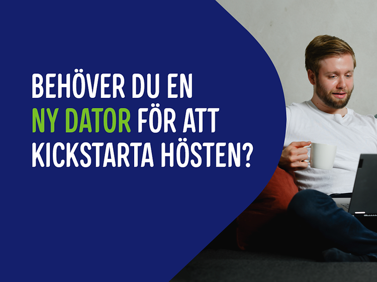 Toppbanner med texten Behöver du en ny dator för att kickstarta hösten?