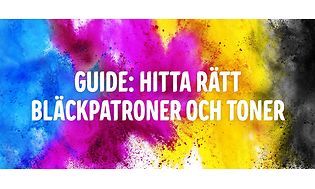 Guide: Hitta rätt bläckpatroner och toner banner