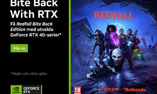 Köp utvalda produkter från GeForce RTX-serien och få Redfall Bite Back Edition på köpet