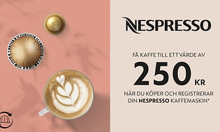 Få kaffe till ett värde av 250 kr när du köper och registrerar din Nespresso kaffemaskin