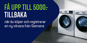 Få upp till 5000 kr tillbaka när du köper och registrerar en ny vitvara från Siemens